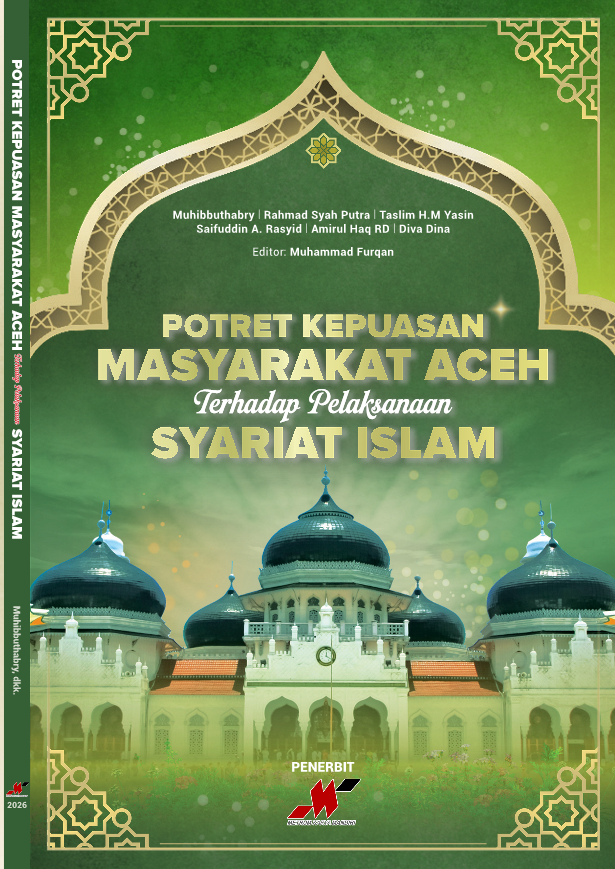 cover - Kepuasan Masyarakat Terhadap Pelaksanaan Syariat Islam di Aceh_edit Potret Kepuasan Masyarakat Aceh Terhadap Pelaksanaan Syariat Islam